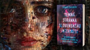 temná stránka slovenského internetu